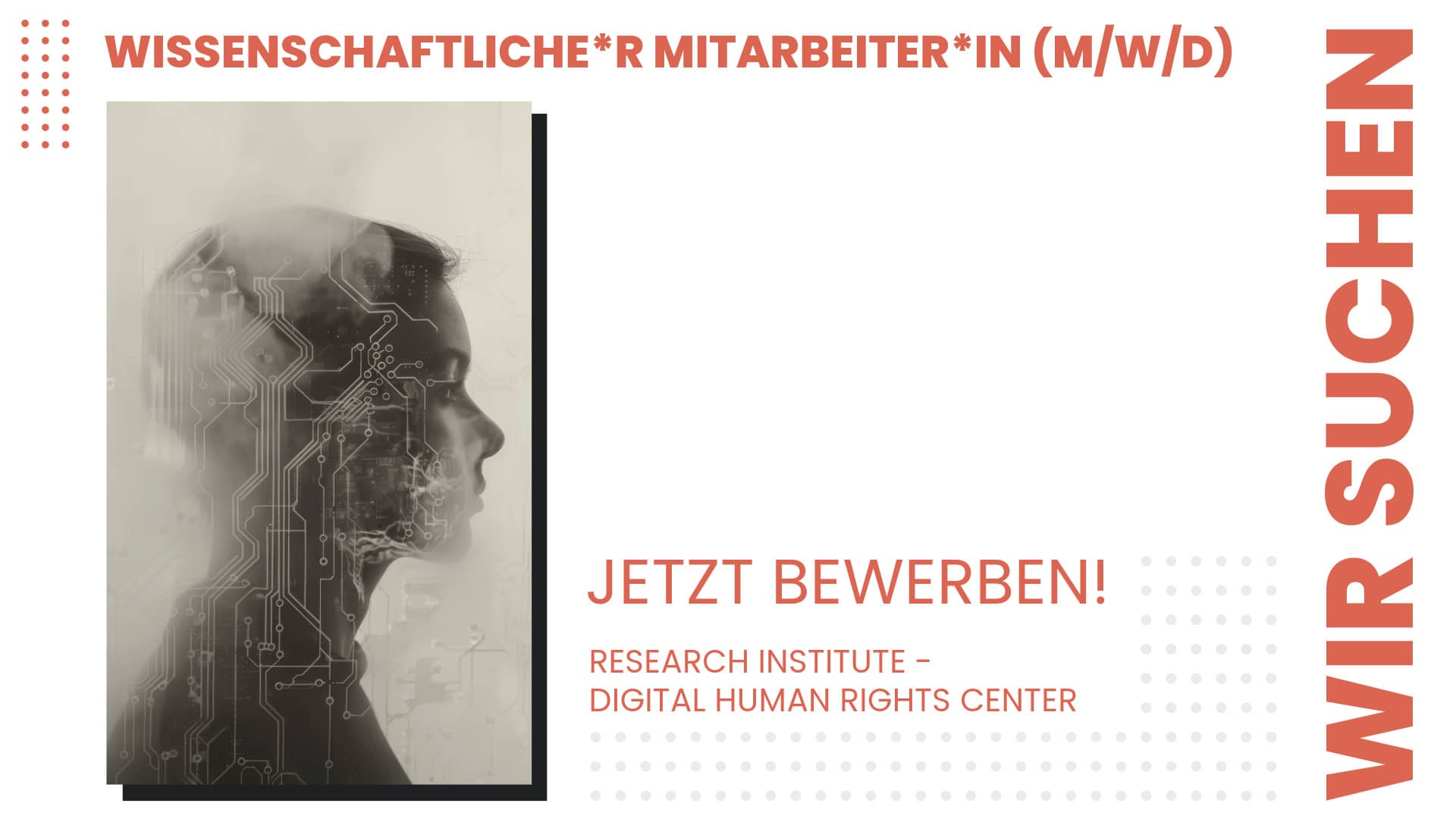 Stellenausschreibung: Wissenschaftliche*r Mitarbeiter*in (Researcher/Consultant) - Research Institute - Digital Human Rights Center (m/w/d)