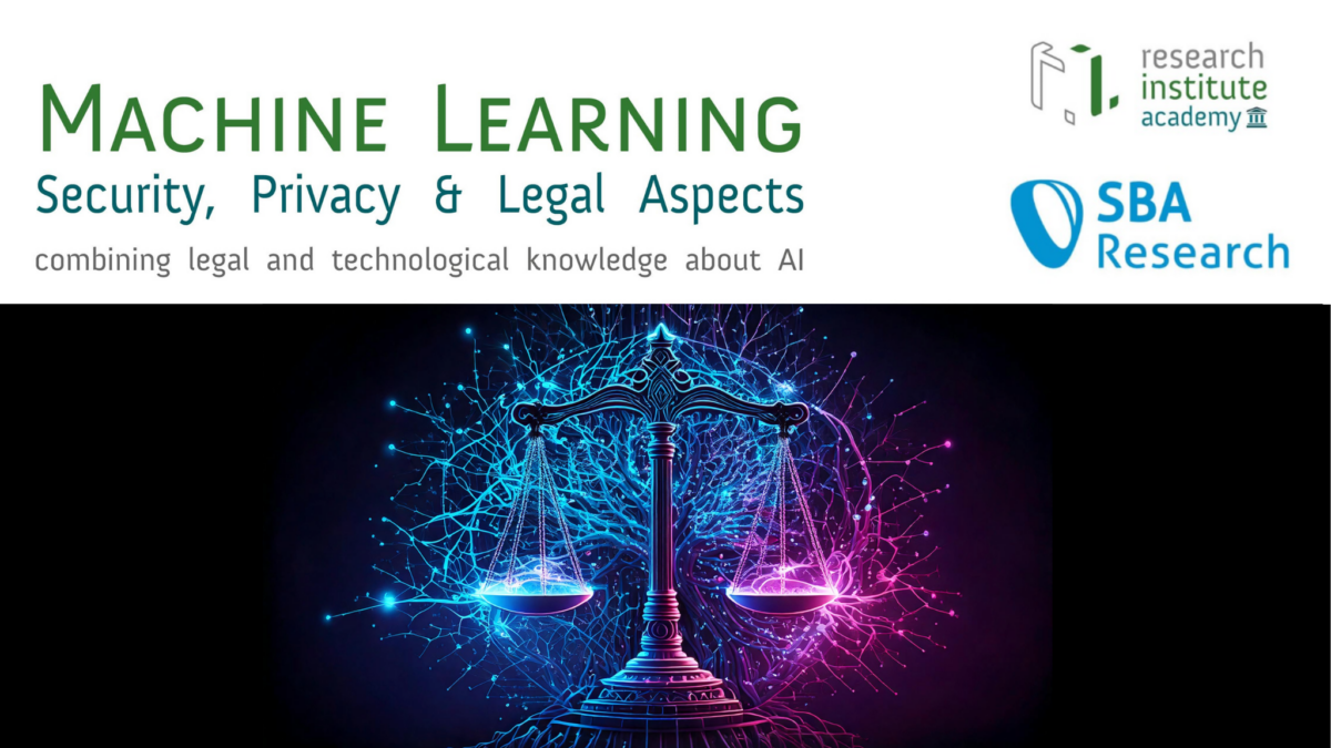 Machine Learning: Security, Privacy & Legal Aspects